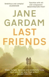 Last Friends Vol. 3 - Jane Gardam