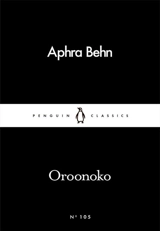 Oroonoko - Aphra Behn