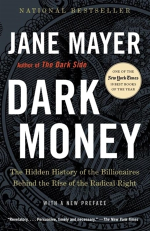 Dark Money - Mayer, Jane
