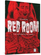 Red Room : The Antisocial Network - Ed Piskor