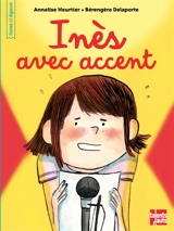 Inès avec accent - Annelise Heurtier