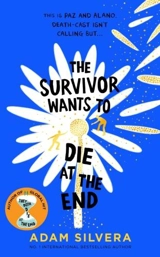 The Survivor Wants to Die at the End Vol. 3 - Adam Silvera