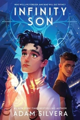 Infinity Son Vol. 1 - Adam Silvera