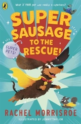 Supersausage to the rescue ! - Rachel Morrisroe
