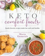 Keto Comfort Foods - Emmerich, Maria