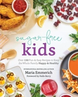 Sugar Free Kids - Emmerich, Maria