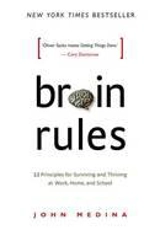 Brain Rules - John J. Medina