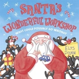 Santa's Wonderful Workshop - Elys Dolan