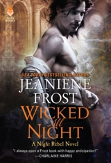 Wicked All Night : A Night Rebel Novel - Jeaniene Frost