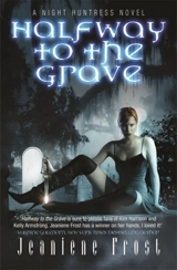 Night Huntress : Halfway to the Grave, Bk.1 - Jeaniene Frost