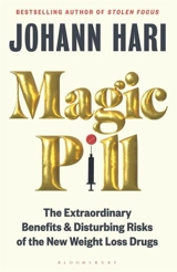 Magic Pill - Johann Hari