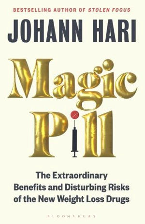 Magic Pill - Johann Hari