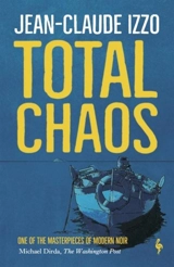 Total Chaos Vol. 1 - Jean-Claude Izzo