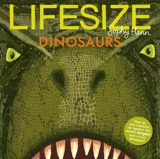 Lifesize Dinosaurs - Sophy Henn