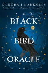 The Black Bird Oracle : All Souls Vol. 5 - Deborah E. Harkness