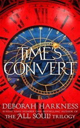 Time's Convert : All Souls Vol. 4 - Deborah E. Harkness