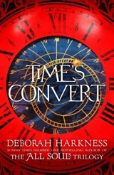 Time's Convert : All Souls Series Vol. 4 - Deborah E. Harkness