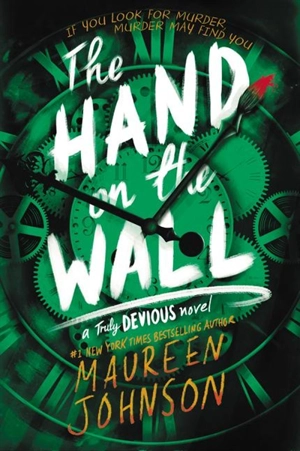 The Hand on the Wall Vol. 3 - Maureen Johnson