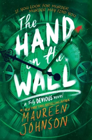 The Hand on the Wall Vol. 3 - Maureen Johnson