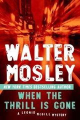 When the Thrill Is Gone Vol. 3 - Walter Mosley
