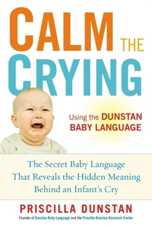 Calm the Crying - Priscilla Dunstan