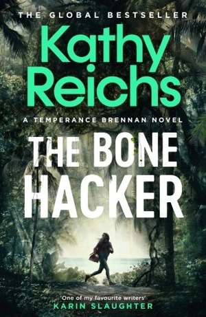 The Bone Hacker - Kathy Reichs