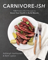 Carnivore-ish - Vanhouten, Ashleigh
