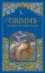 Grimm's Complete Fairy Tales - Grimm, Jacob
