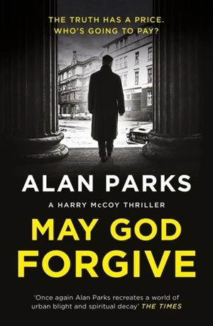 May God Forgive - Alan Parks