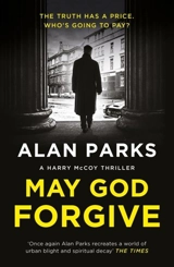 May God Forgive - Alan Parks