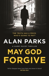 May God Forgive - Alan Parks