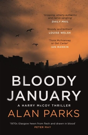 Bloody January - Alan Parks