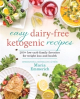 Easy Dairy-Free Keto - Emmerich, Maria