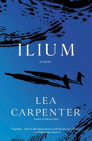 Ilium - Lea Carpenter
