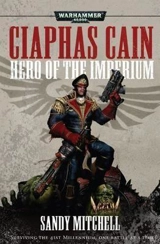 Hero of the Imperium - Sandy Mitchell