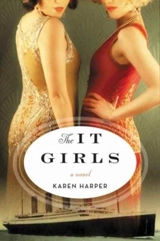 The It Girls : A Novel - Karen Harper