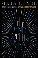 The End of the Ocean - Maja Lunde