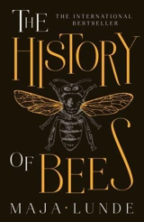 The History of Bees - Maja Lunde