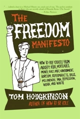 The Freedom Manifesto - Tom Hodgkinson