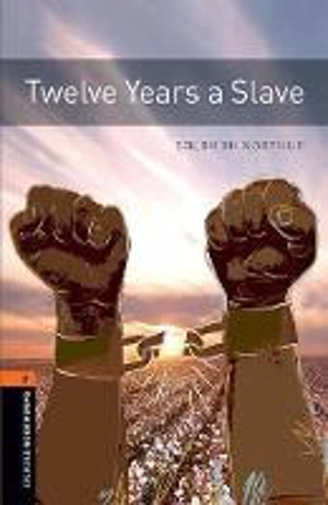 Twelve Years a Slave : Level 2 - Solomon Northup
