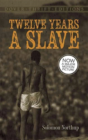 Twelve Years a Slave - Solomon Northup