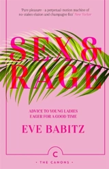 Sex and Rage - Eve Babitz