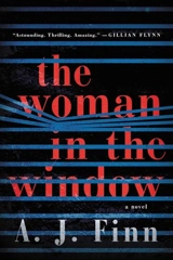 The Woman in the Window : A Novel - A.J. Finn