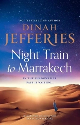 Night Train to Marrakech Vol. 3 - Dinah Jefferies