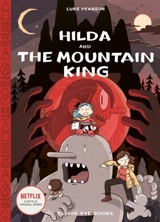 Hilda and the Mountain King : Hildafolk Vol. 6 - Luke Pearson