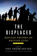 The Displaced - Viet Thanh Nguyen