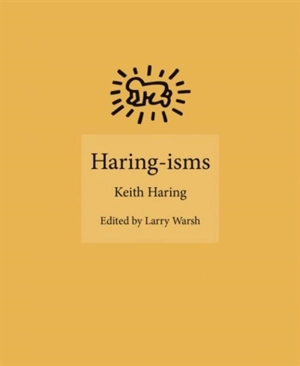 Haring-Isms - Keith Haring