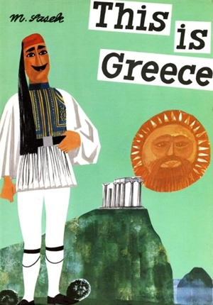 This Is Greece - Miroslav Sasek