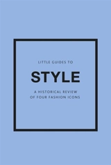 Little Guides to Style III Vol. 3 - Emma Baxter-Wright