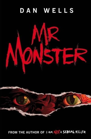 MR MONSTER - Dan Wells